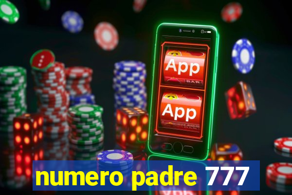 numero padre 777